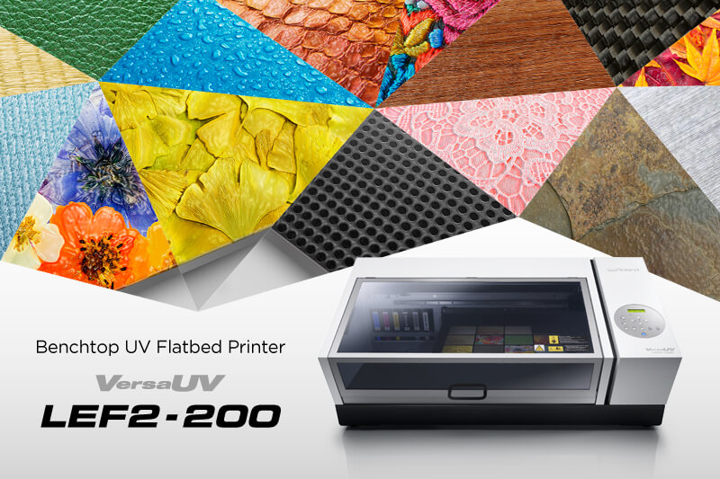 VersaUV LEF2-200 Benchtop UV Flatbed Printer