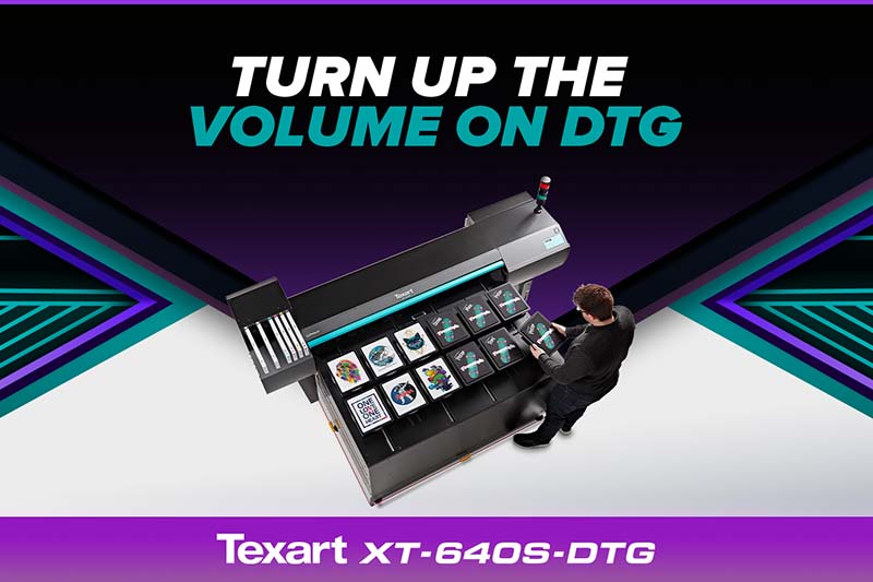 Texart XT-640-S - Turn up the Volume on DTG